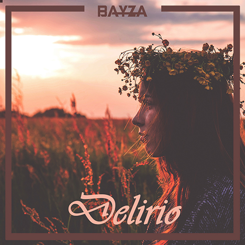 Bayza - Delirio