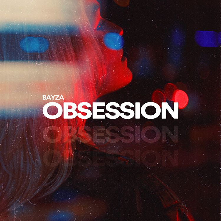 Bayza - Obsession